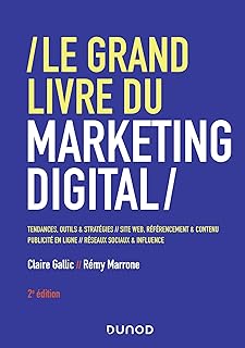 Le Grand Livre du Marketing digital - 2e éd.