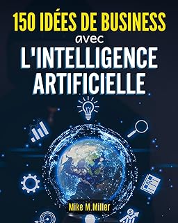 150 IDEES DE BUSINESS AVEC L